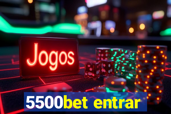 5500bet entrar